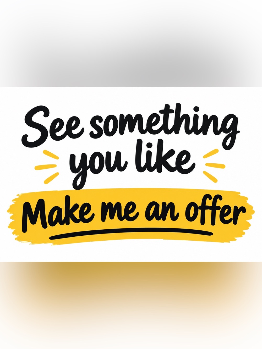 Make me an offer